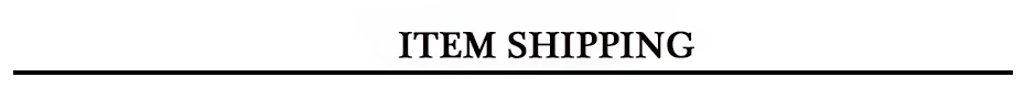 ITEM SHIPPING