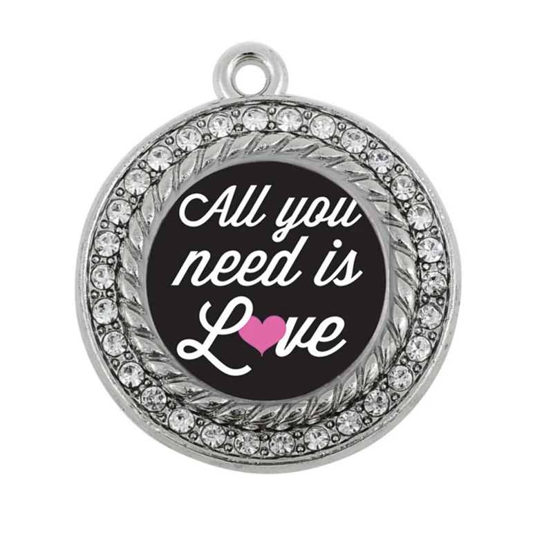 

ALL YOU NEED IS LOVE CIRCLE CHARM ANTIQUE SILVER PLATED JEWELRY