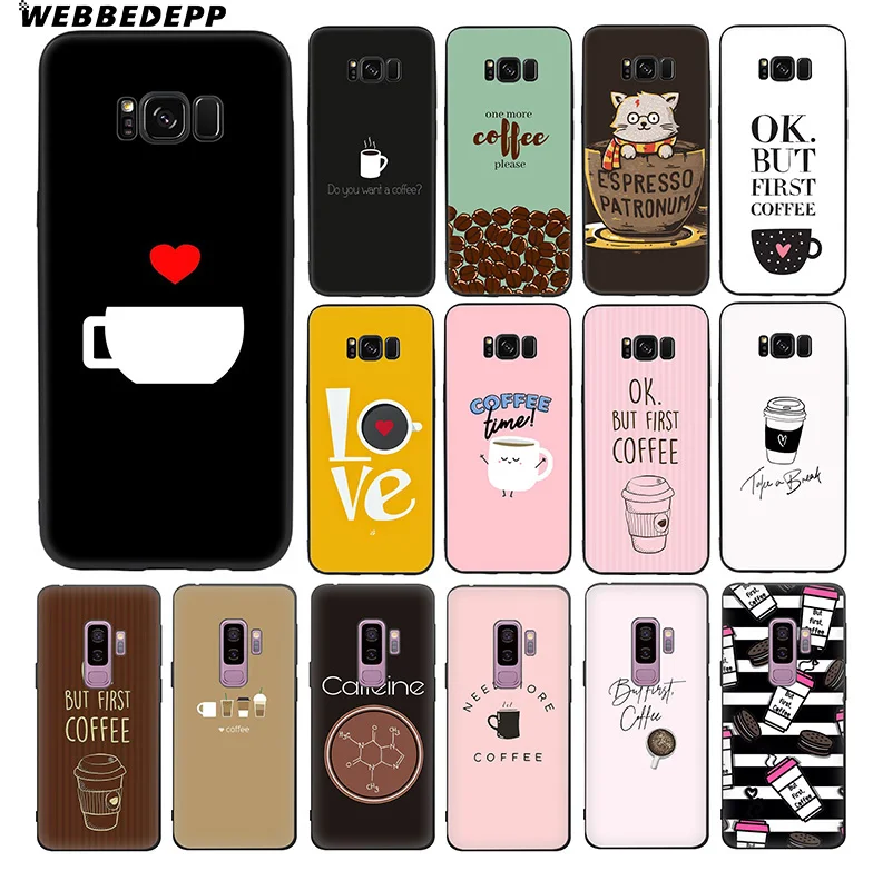 WEBBEDEPP Ok But First Coffee Soft TPU Silicone Case for Samsung Galaxy S10 S10e S9 S8 Plus S7 S6 Edge &amp J6 Phone |
