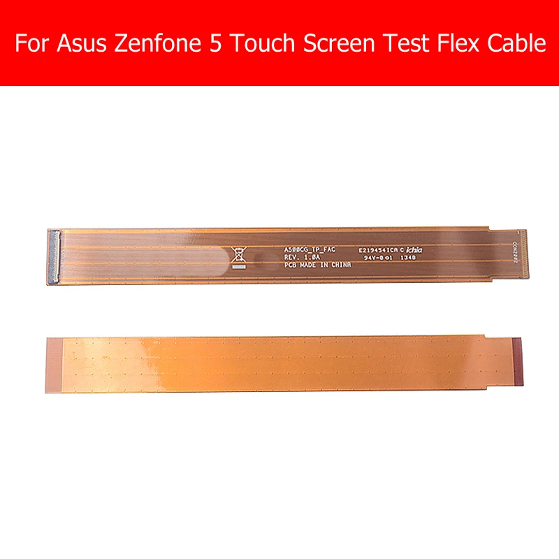 

100% Geniune touch screen Extended Test Flex Cable for Asus Zenfone 5 A500CG A501CG T00j 5.0" TF-FAC Test Touch Panel flex cable