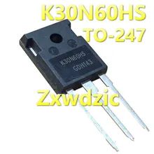 30PCS K30N60HS TO-3P K30N60 SKW30N60 SKW30N60HS IKW30N60HS TO-247 30N60 New and original IC 2sb1560 b1560 to 3p