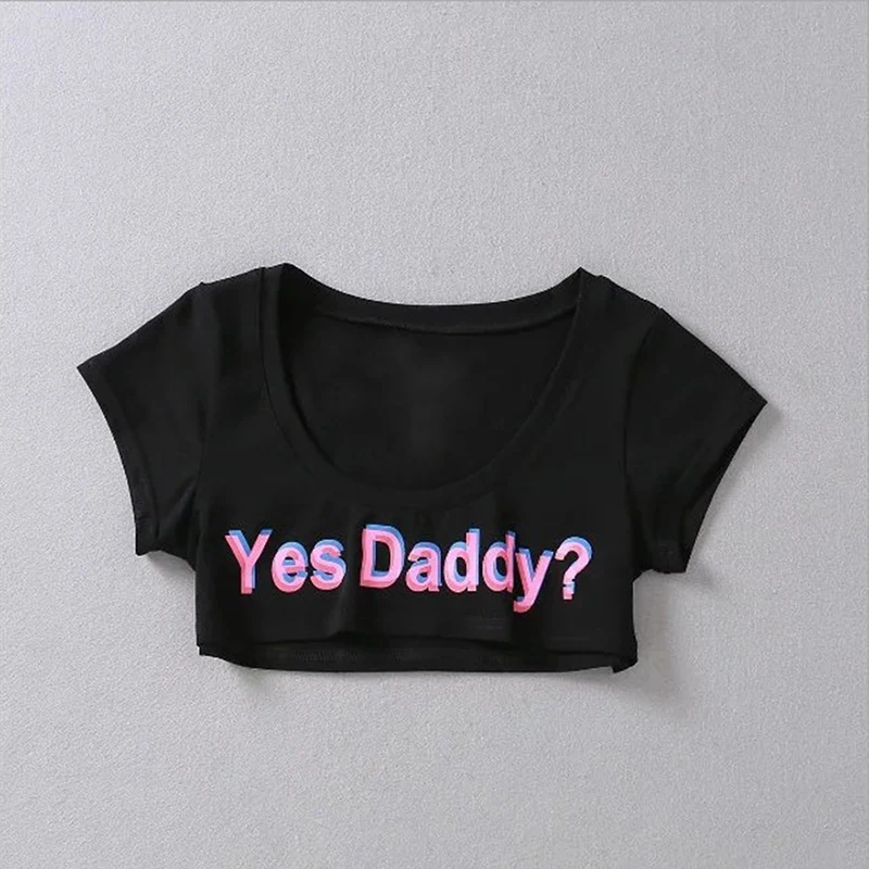 Летняя Yes Daddy футболка с буквенным принтом женские сексуальные укороченные топы с коротким рукавом укороченные футболки