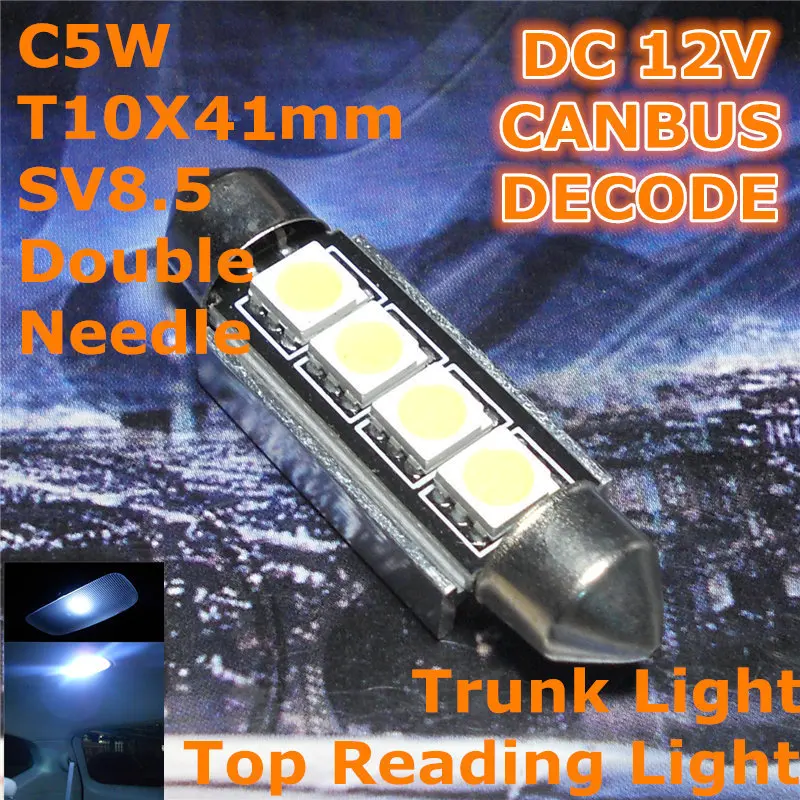 

12V LED Car CANBUS Decode Double Needle Bulb Lamp C5W 41mm(4*5050SMD) For Top Reading Trunk Light