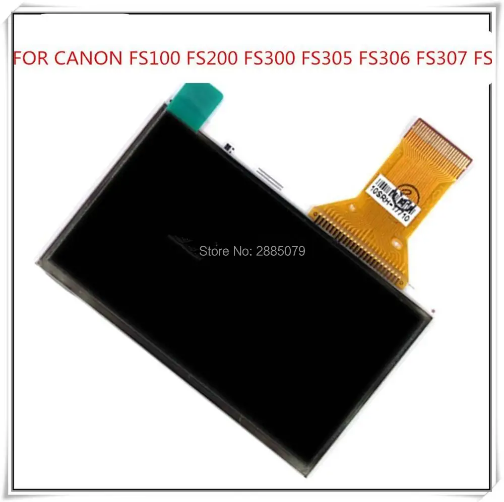 Бесплатная доставка! Замена ЖК дисплея для Canon FS22 FS21 FS10 FS19 FS100 FS200 FS306 FS305 DC210