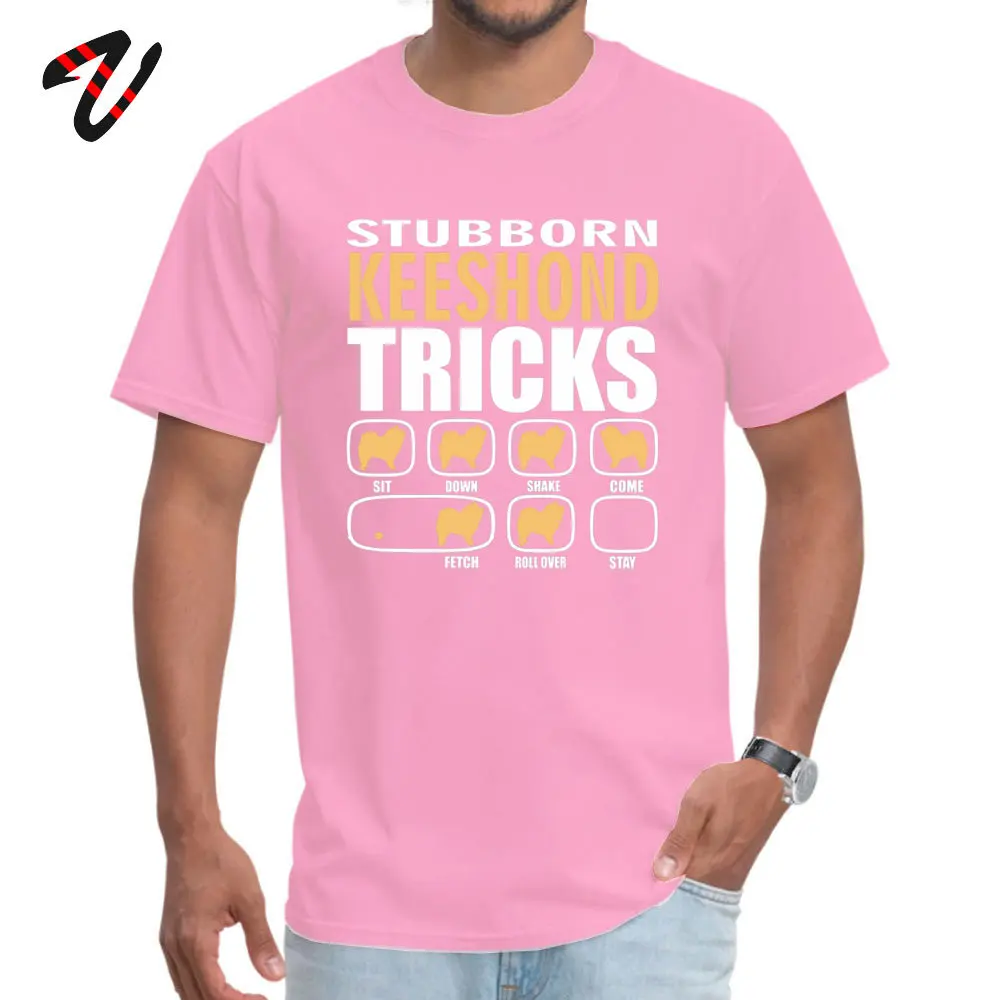 Pure Cotton Young Short Sleeve Printed T Shirt Birthday Tops & Tees Oversized Design Round Collar T Shirt Wholesale Stubborn Keeshond Dog Tricks T shirt Perfect G pink
