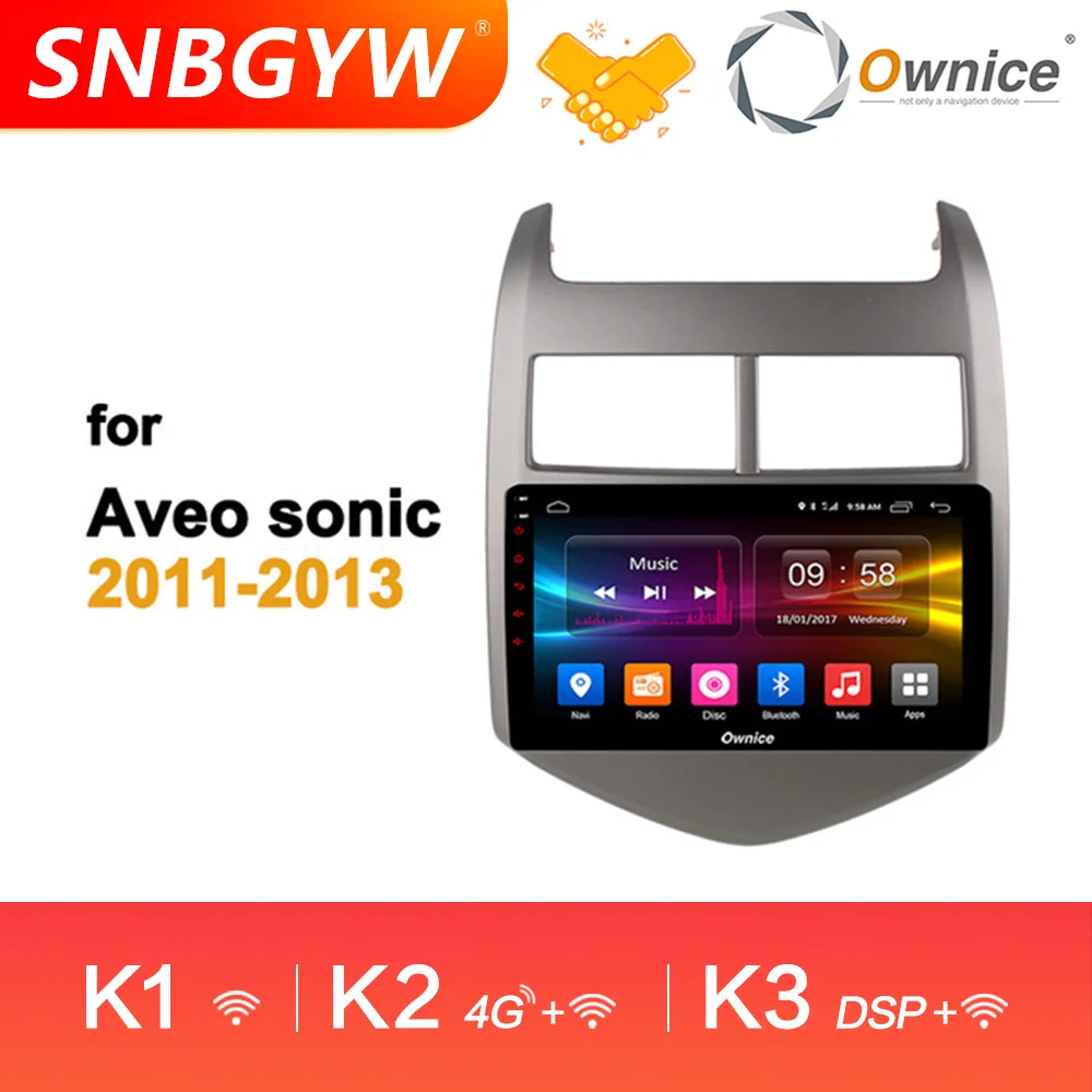 

Ownice Car Audio Stereo GPS Navi 4G K1 K2 K3 Octa 8 Core Android 9.0 Car DVD Player For Chevrolet Aveo Sonic 2011 - 2013 DH200