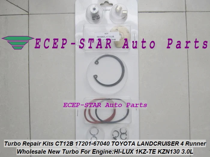 

Turbo Repair Kit rebuild Kits CT12B 17201-67040 17201-67010 For TOYOTA HI-LUX KZN130 LANDCRUISER 1KZT 1KZ-TE 4-RUNNER 3.0L