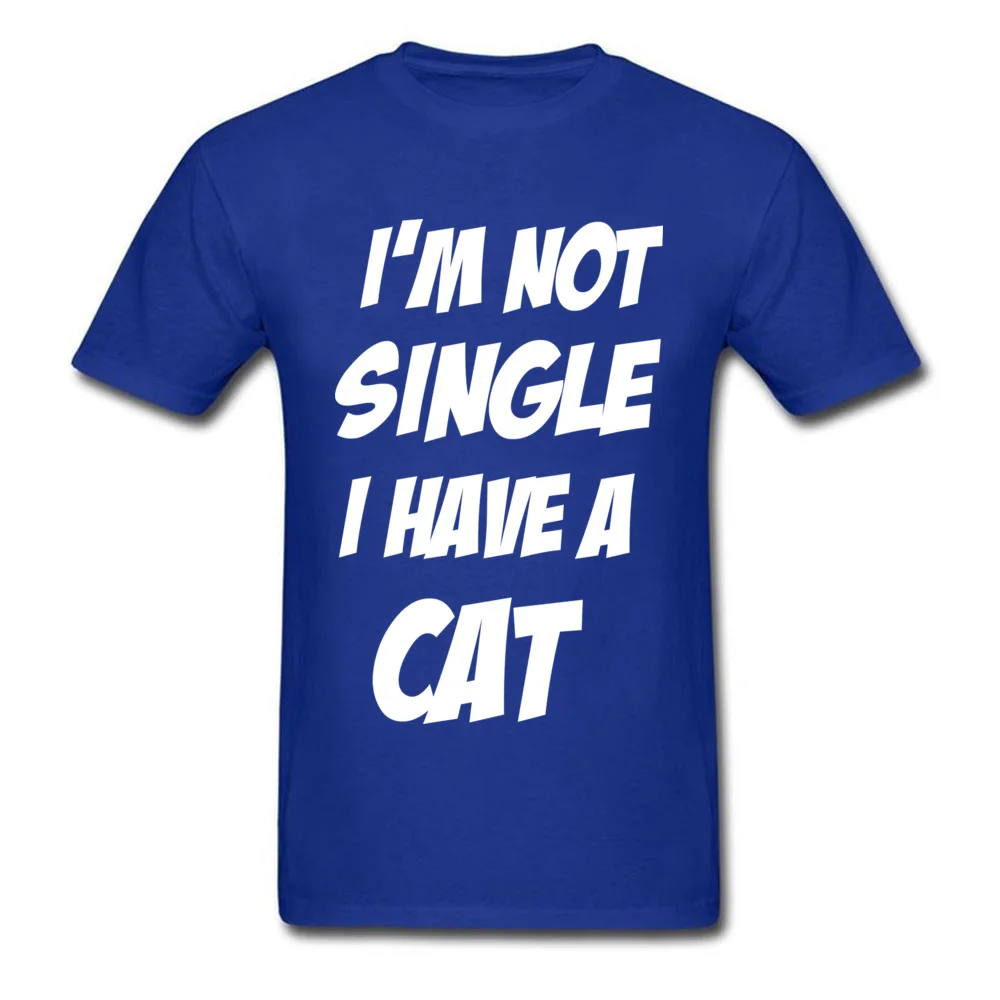 cosie Party T Shirt for Men All Cotton Summer Tops Shirts 3D Printed Sweatshirts Short Sleeve Family O Neck Wholesale IM NOT SINGLE I HAVE A CAT blue