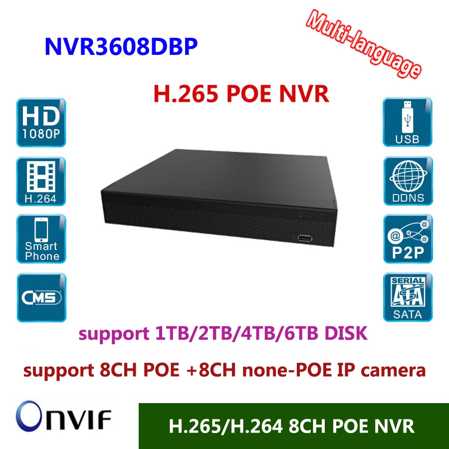 

H.265 8CH POE NVR, support 8ch POE + 8ch common IP camera 8MP/6MP/5MP/4MP/3MP/2MP/1MP input camera,multi-languages sn:NVR3608DBP