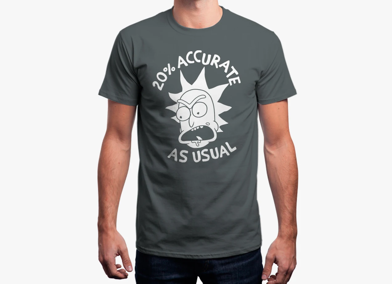 

20% Accurate Rick And Morty T-Shirt funny t shirt streetwear tee Cotton O-Neck