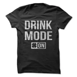 Summer Short Sleeve O-Neck Tees Drink Mode - Irish Alcohol Booze Funny 100% Cotton T-shirts size S-3XL Summer Short Sleeve O-Neck Tees Drink Mode - Irish Alcohol Booze Funny 100% Cotton T-shirts size S-3XL