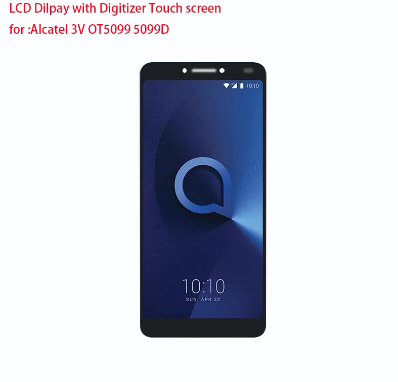 Новинка 100% ЖК-дисплей 6 дюймов для Alcatel 3V OT5099 5099D в сборе с фотоэлементами |