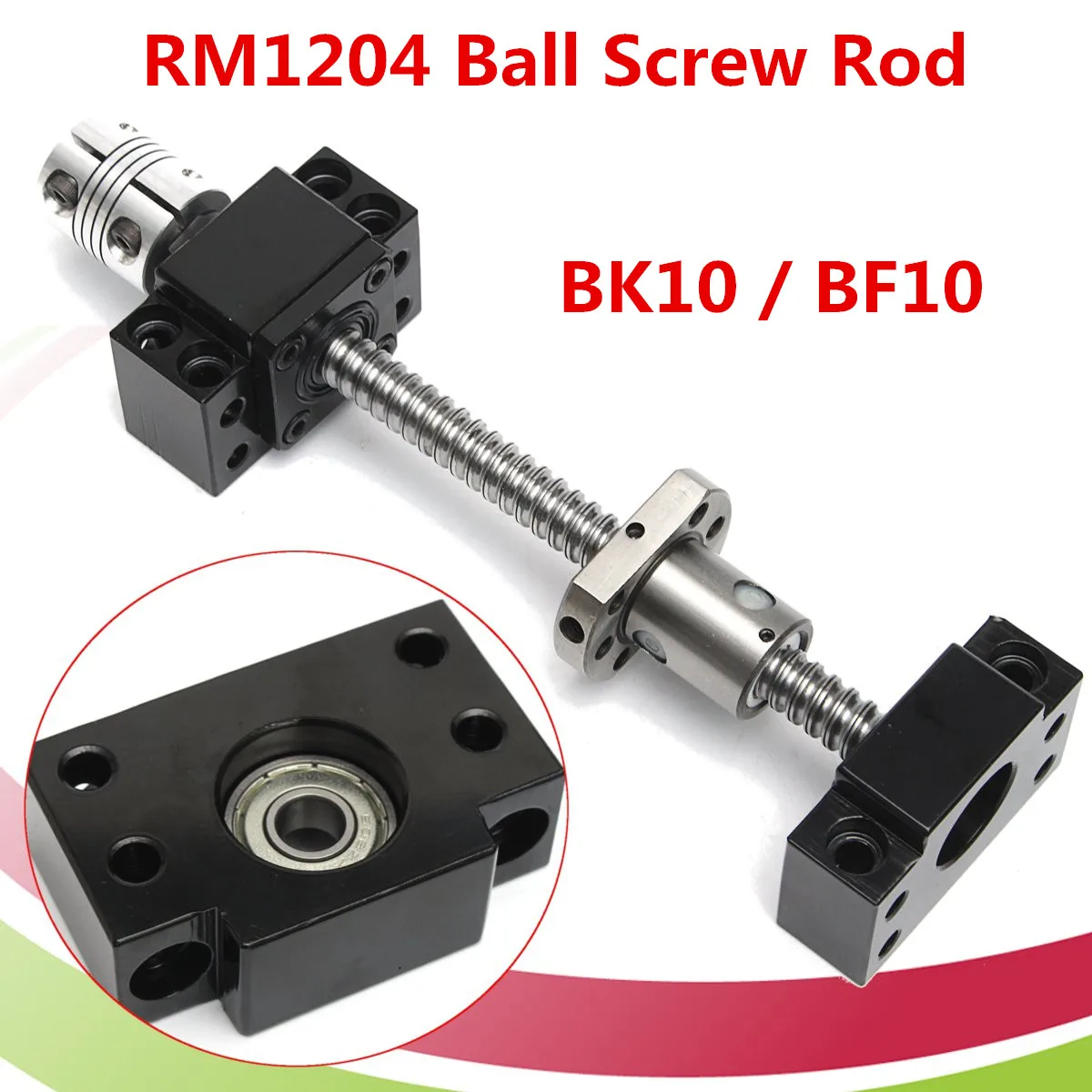 

RM1204 200mm Ball Screw With Ball Nut And BK10/BF10 End Support For CNC Parts Anti backlash