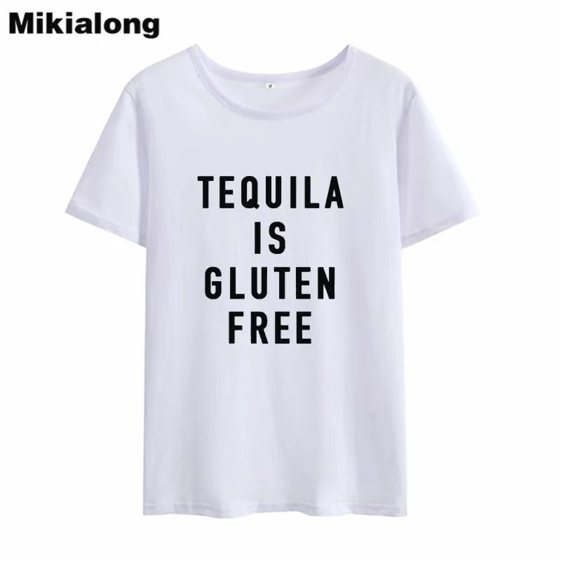 Женская уличная футболка Mrs win TEQUILA IS GLUTEN хлопковая хипстерская новинка 2018