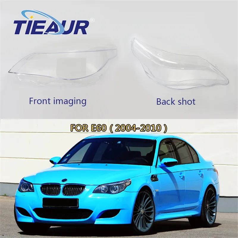 

Headlight Clear Lens Cover Replaces for 520i 520d 523i 525i 525d 530xi 535d 540i M5 E60 E61 FOR BMW 5series Lens cover