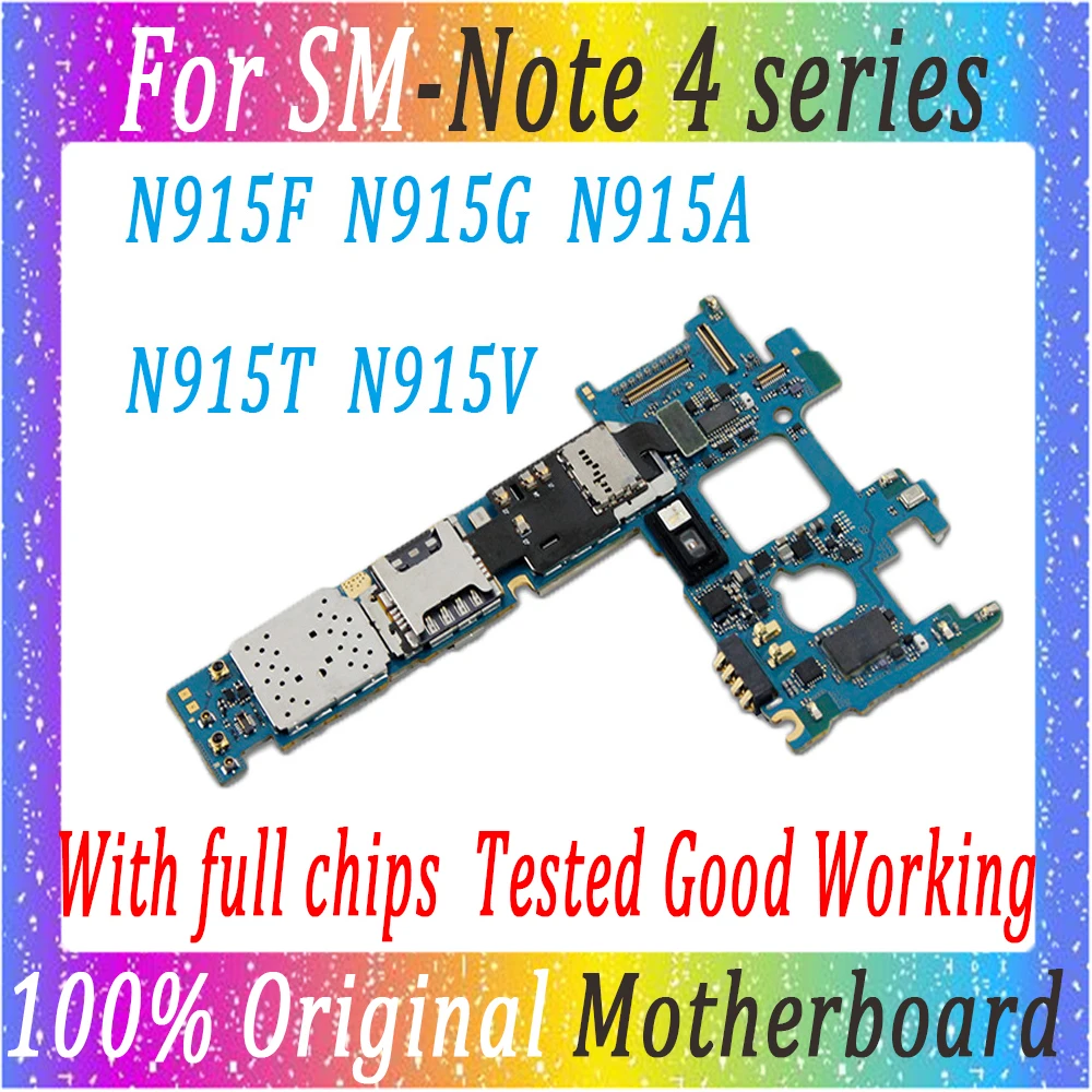 

Original Motherboard For Samsung Note 4 N915G N915F N915A N915T N915V Mainboard Android Logic Board With chips