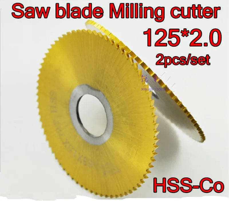 

125*2.0*27mm Inner hole 72T 2 pcs/set HSS Co5% M35 Saw blade milling cutter Processing stainless steel alloy steel, etc