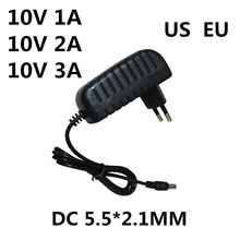 1pcs 100-240V AC-DC 10 V 0.5A 1A 2A 3A 전원 어댑터 공급 충전기 어댑터 10 V 변환기 EU 미국 플러그 5.5mm x 2.5mm