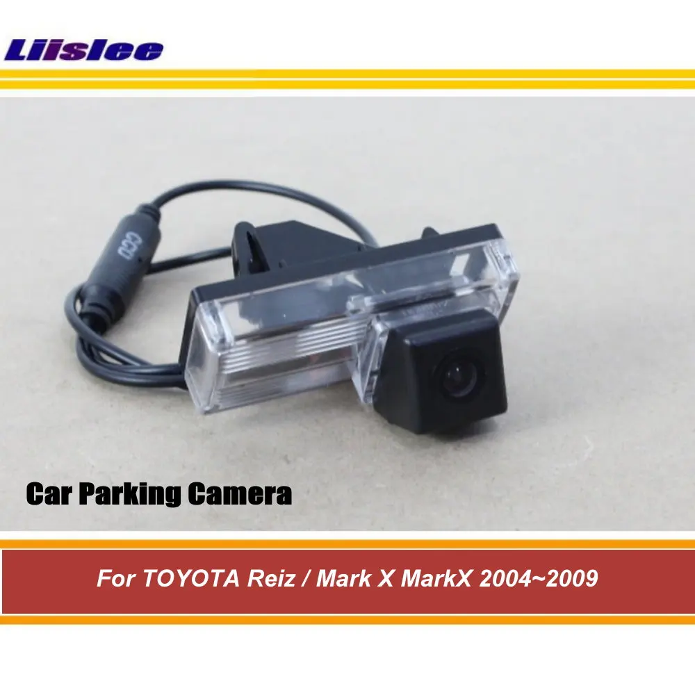 

Liislee CCD Night Vision / Car Rear View Camera / HD Back Up Reverse Camera / For TOYOTA Reiz / Mark X MarkX 2004~2009