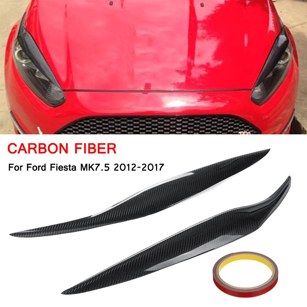 

Carbon Fiber Car Front Headlight Eyebrows Eyelids Lids Cover sticker styling for Fords Fiesta Facelift MK7.5 2012-2017