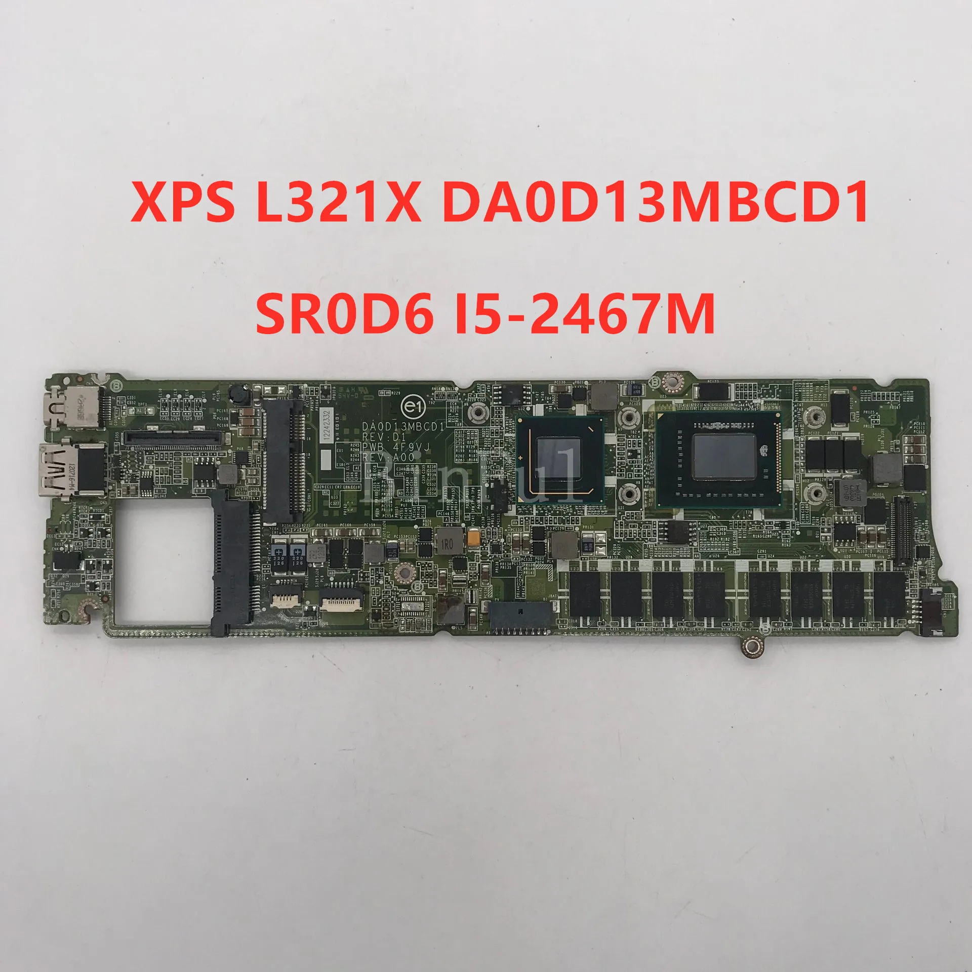 High Quality For Dell Xps 13 L321x Laptop Motherboard Da0d13mbcd1 With Sr0d6 I5 2467m Cpu 4gb 100 Full Tested Ok Laptop Motherboard Aliexpress