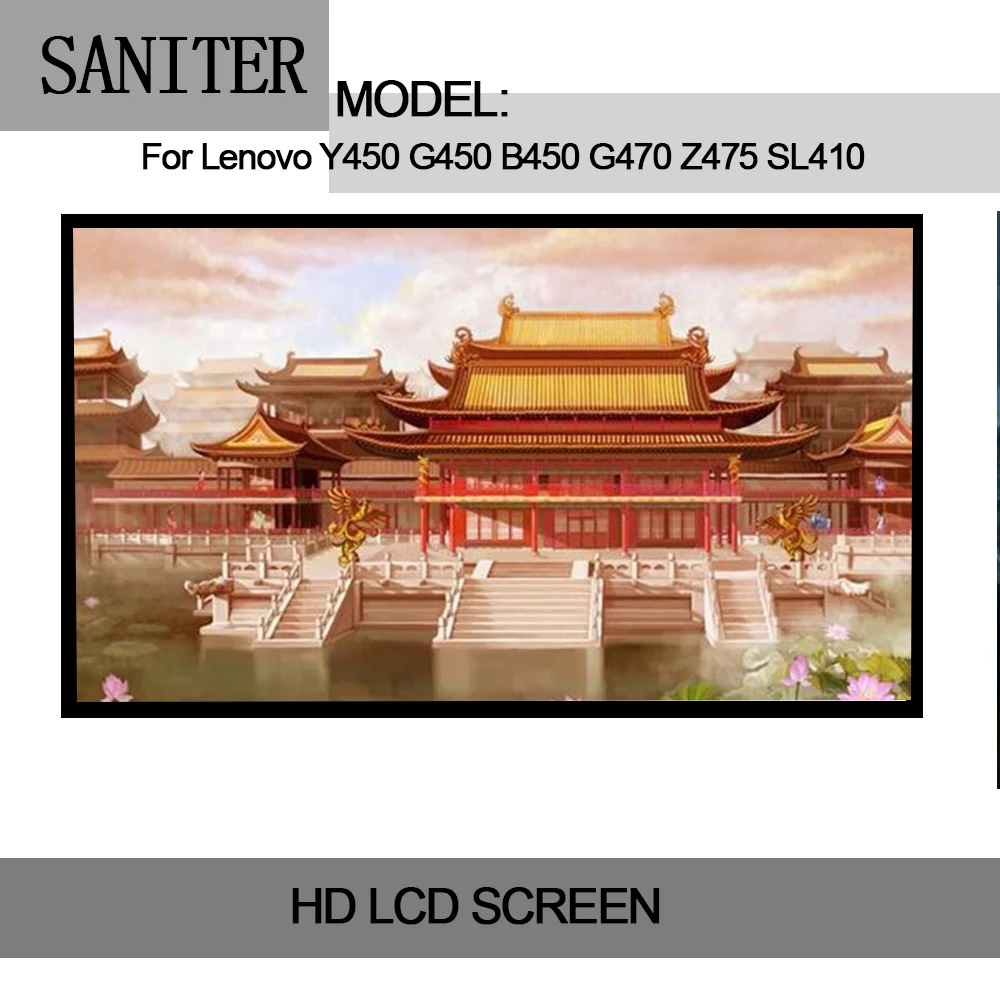 SANITER Apply to G450 B450 G470 Z475 SL410 14.0LED 14 inch laptop LCD monitor