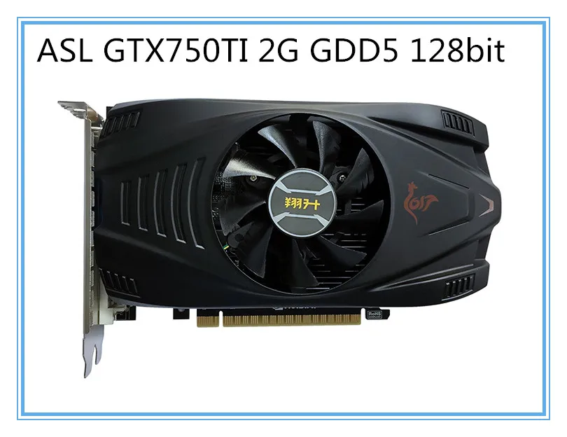 ASL GTX750TI б/у видеокарта 2G GDD5 128bit Настольная компьютерная игра офис для nVIDIA Geforce GT750TI Hdmi Dvi
