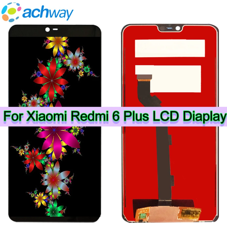 

Black Original LCD Xiaomi Redmi 6 Plus LCD Display Touch Screen Digitizer Assembly Redmi 6Plus Replacement Redmi 6 Plus LCD