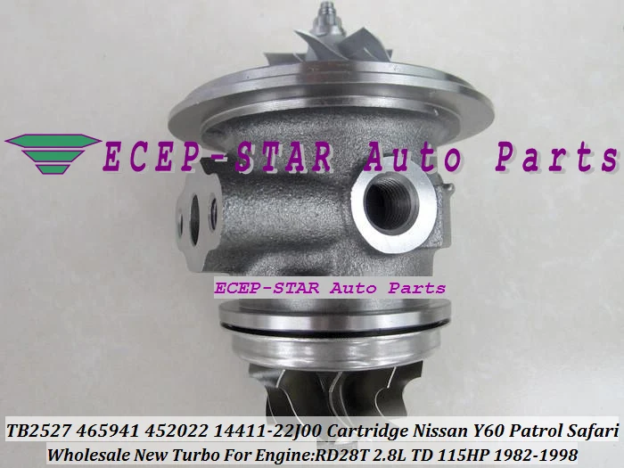 TB2527 465941-5005S 452022-0001 14411-22J00 Turbo CHRA Cartridge Turbocharger Core For NISSAN Y60 Patrol Safari 2.8L TD 1982-1998 RD28T 115HP (2)