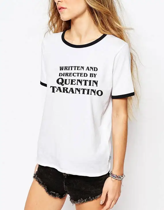 

Tarantion Film fan Quentin Tarantino Written And Directed Shirt fashion black ringer tee women fashion slogan tumblr tops shirts