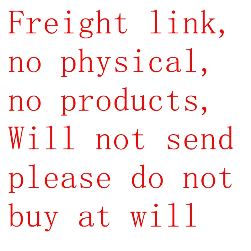 

Freight link, no physical, no products, Will not send ,please do not buy at will