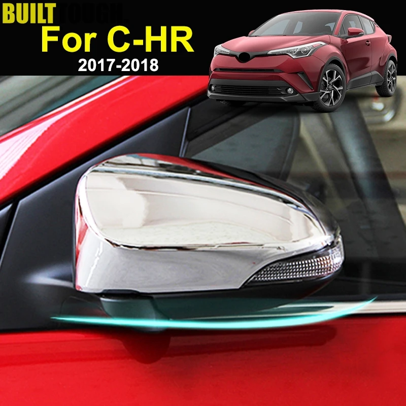 For Toyota C HR CHR 2017 2019 Chrome Rear View Side Door Mirror Cover