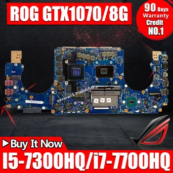 

laptop Motherboard For Asus GL502VSK GL502VS Mainboard I5-7300HQ i7-7700HQ GTX1070/8GB exchange!!!