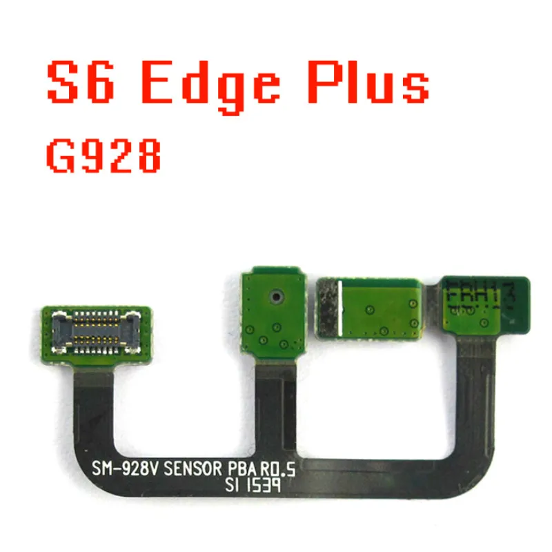 

Proximity Sensor Flex Cable For Samsung Galaxy S6 Edge Plus G928A G928T