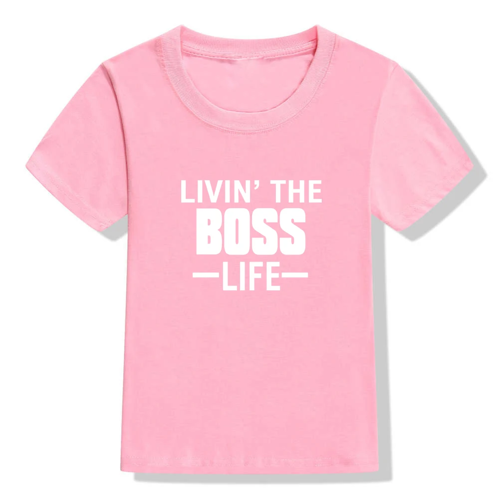 Livin The Boss Life/футболка для малышей Забавная детская футболка для маленьких мальчиков и девочек, футболка с короткими рукавами и буквенным принтом топы, Camiseta Del Bebe - Цвет: 47C5-KSTPK-