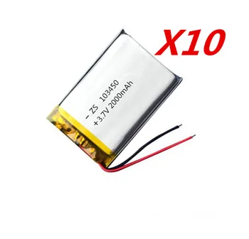 

10pcs 103450 3.7V 2000mah lipo polymer lithium rechargeable battery for MP3 GPS navigator DVD recorder headset e-book camera