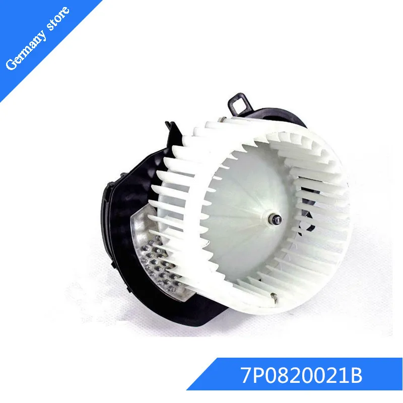 

Heater blower motor fan For V-W TOUARE-G 11-17 OEM: 7P0820021B