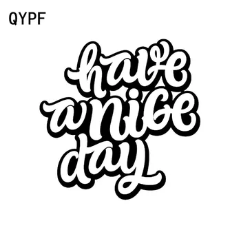 

QYPF 15CM*15CM Have A Nice Day Fashion Retro-reflective Vinyl Car-styling Car Sticker Decal C15-2604