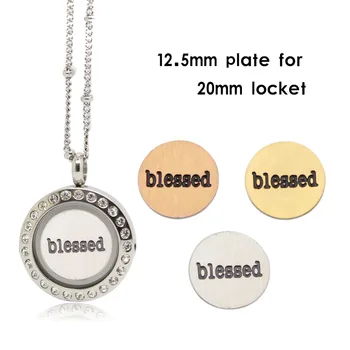 

10 pcs/lot 12.5mm 316L Stainless Steel "blessed" Plate for 20mm Floating Charm Locket