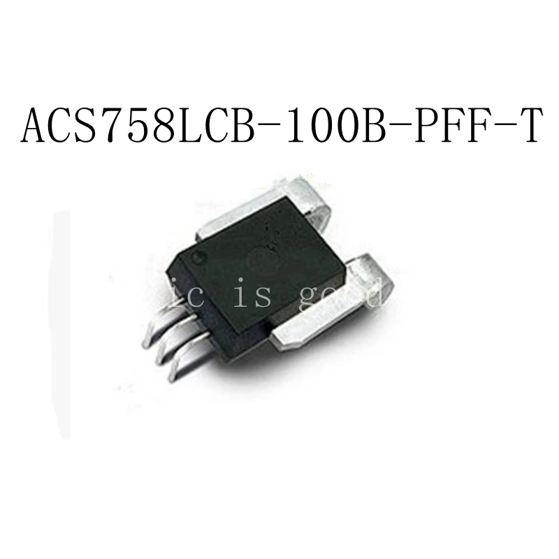 5pcs lot ACS758LCB 100B ACS758LCB 100B PFF T ACS758 ACS758LCB in stock
