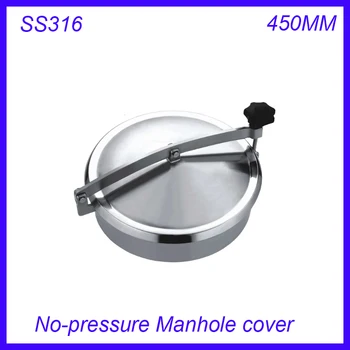 

New arrival 450mm SS316L Circular manhole cover NO- pressure Round tank manway door Height:100mm