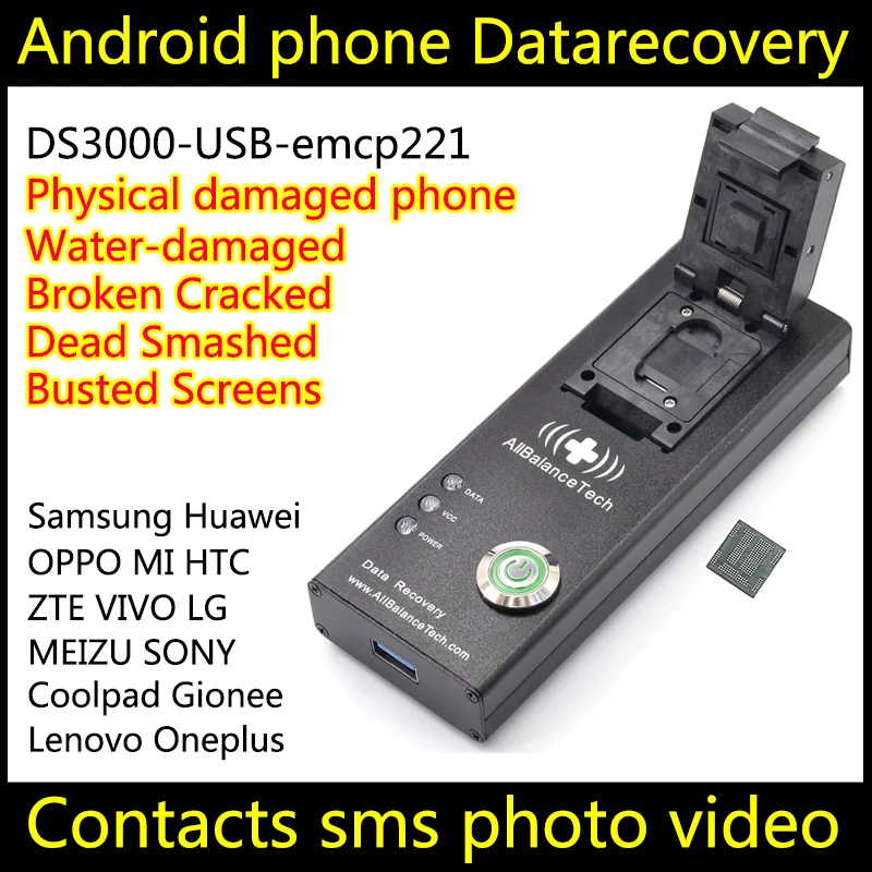 

Data recovery android phone DS3000-USB3.0-emcp221 tool Restore Recover Contacts SMS Broken Damaged water-damaged Dead