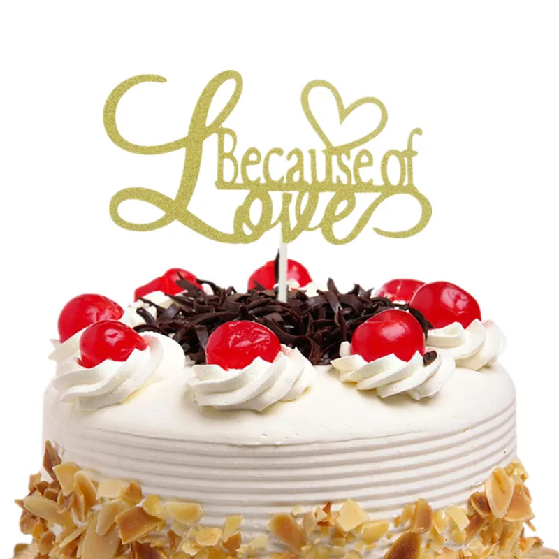 because of love Cake Toppers Flags Gillter Cake Topper Kids Happy Birthday Wedding Baby Shower Party Cake Baking DIY Xmas Decor
