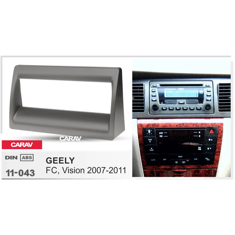 

1Din Radio Fascia for GEELY FC Vision 2007-2011 Stereo Panel Mounting Installation Dash Kit Trim Frame CARAV 11-043