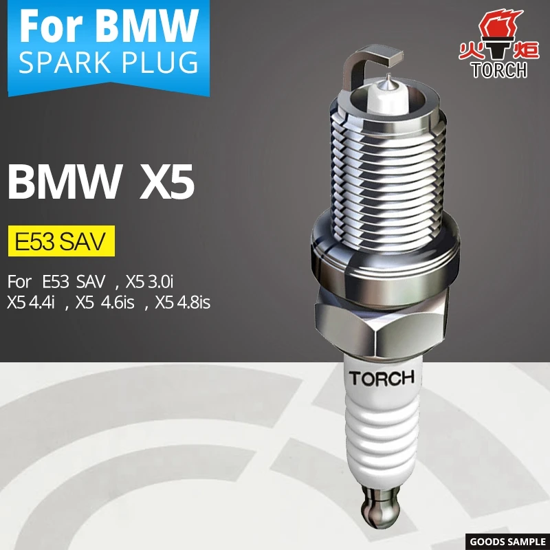 TORCH spark plugs for BMW X5E53 SAV X5 3.0i X5 4.4i X5 4.6is X5 4.8is