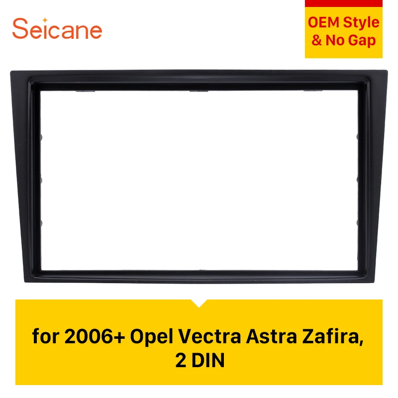 Seicane двойной Din 173*98/178*100/178*102 мм OEM Автомобильная Радио панель для Opel Vectra Astra Zafira стерео Dash CD рамка панель