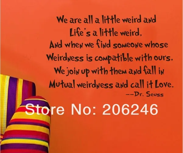 

Hot Sale "We Are All A Little Weird." English Quote/Saying Vinyl Wall Art Decals/Window Stickers /Home Decor Free Shipping