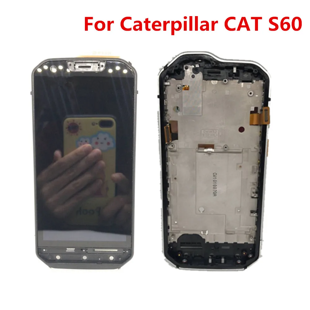 

New For Caterpillar CAT S60 Assembly LCD Display +Touch Screen Panel Glass With Frame Test Well