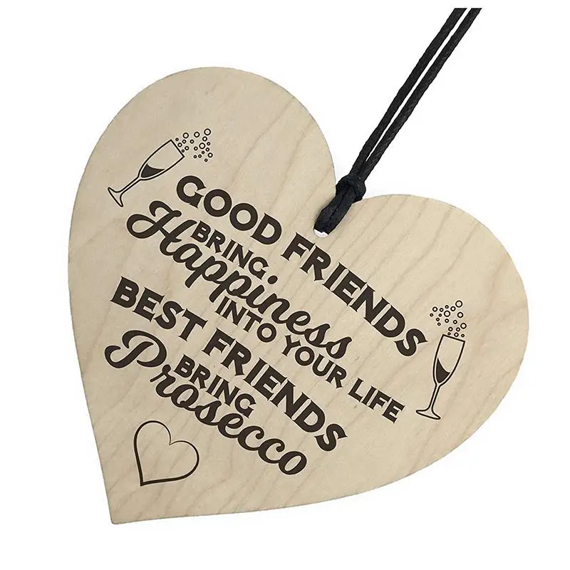 Los mejores amigos llevan Prosecco madera colgante corazón placa novedad Alcohol signo
