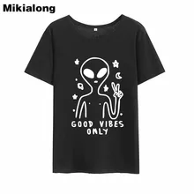 Mikialong Good Vibes Only Alien Kawaii T-shirt Women 2018 Kawaii Pink White O-neck Tee Shirt Femme Casual Loose Women Tshirt Top